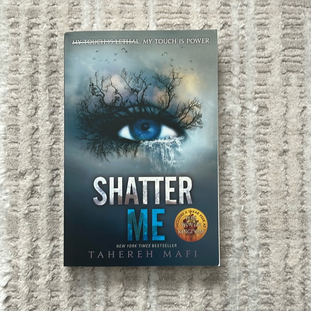Shatter Me by Tahereh Madi